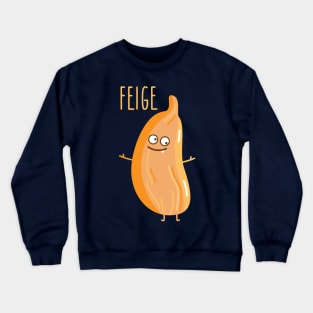 Funny dried fig Crewneck Sweatshirt